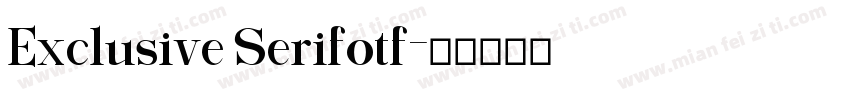Exclusive Serifotf字体转换